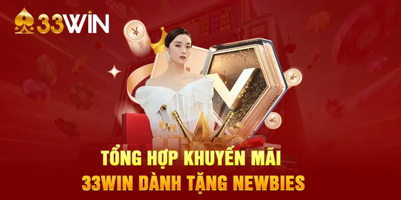 Khuyến mãi dành riêng cho các tân thủ mới gia nhập vào hệ thống